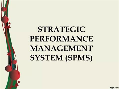 Strategic Performance Management System (SPMS).
